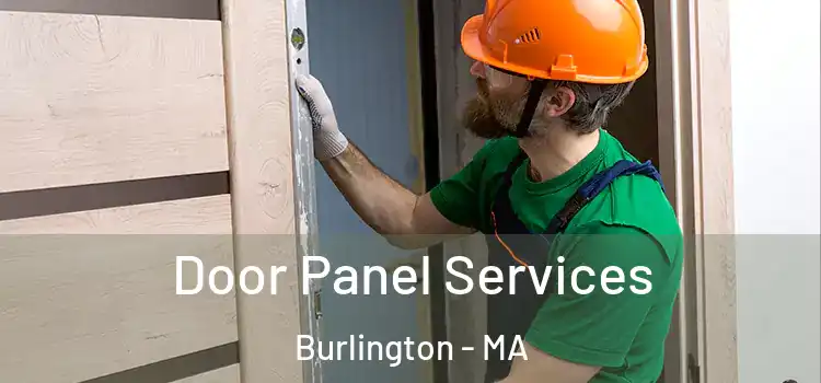 Door Panel Services Burlington - MA