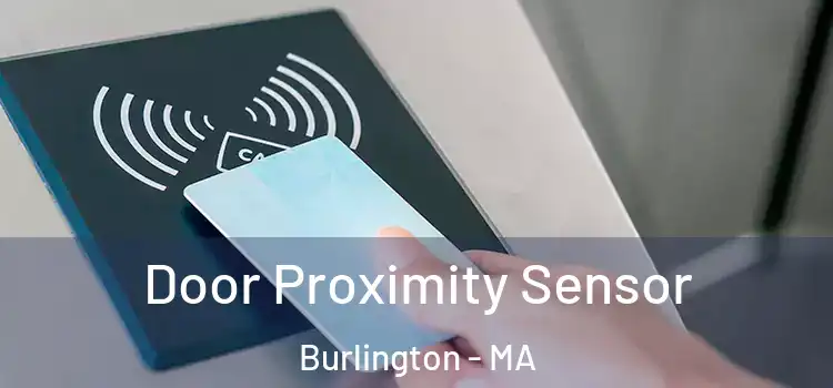 Door Proximity Sensor Burlington - MA