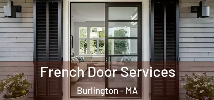 French Door Services Burlington - MA