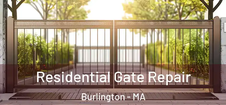 Residential Gate Repair Burlington - MA